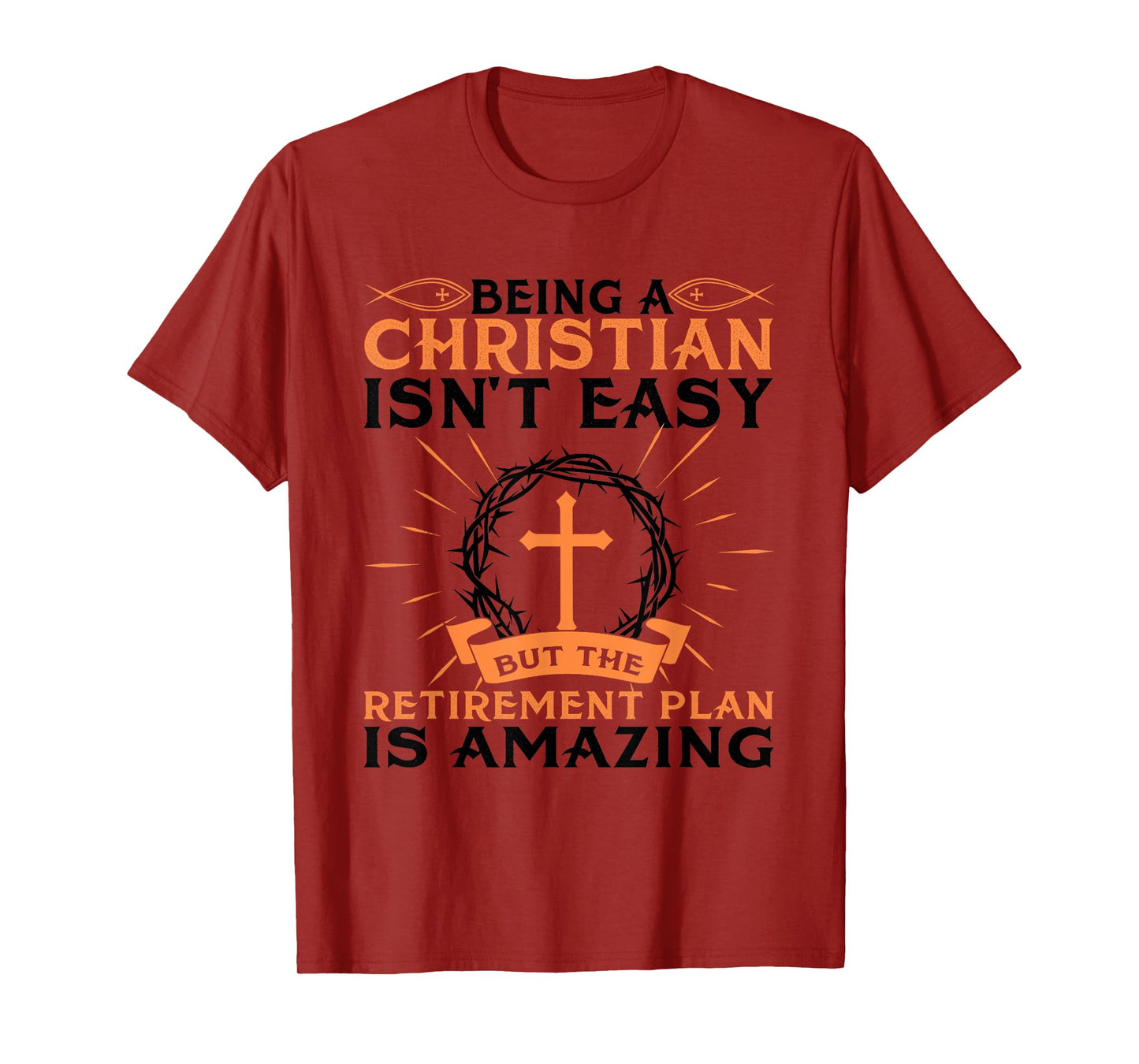 Funny Christian Retirement Plan Gift For Religious Men Women T-Shirt