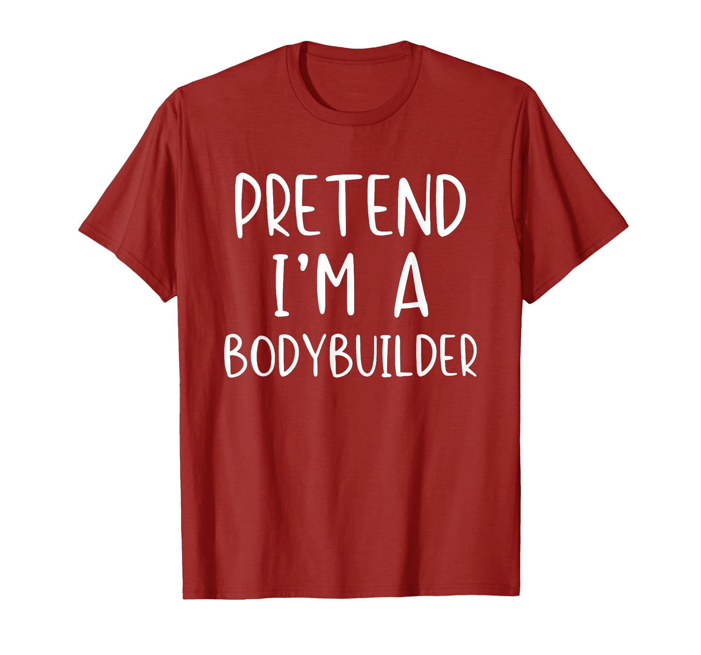 Pretend Bodybuilder Costume Halloween Lazy Easy Body-Builder T-Shirt
