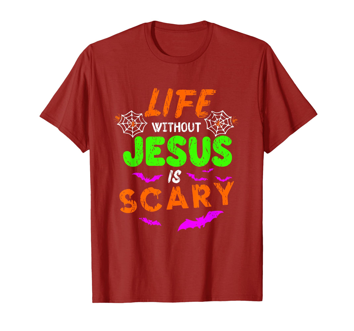 Life Without Jesus Is Scary Christian Halloween Humor Gifts T-Shirt