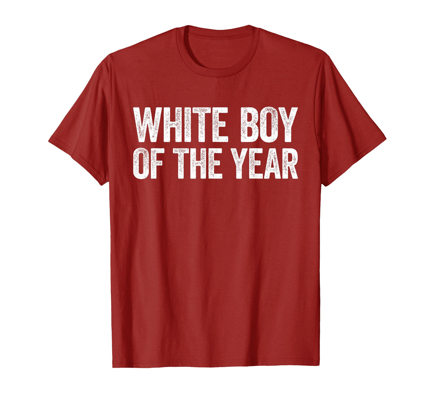 White Boy Of The Year Shirt Funny Statement T-Shirt