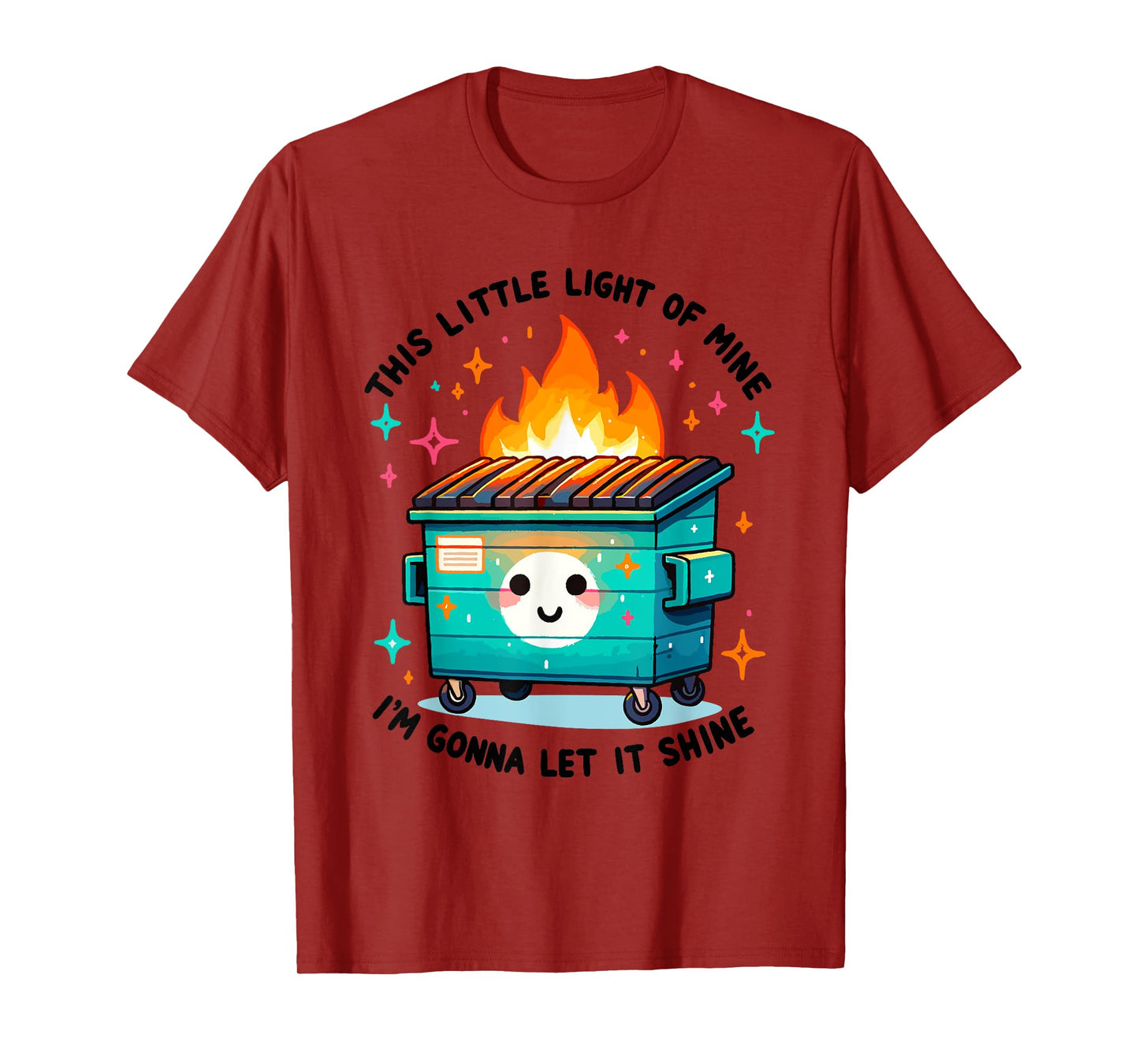 Dumpster Fire Light I'm Gonna Let It Shine Halloween Womens T-Shirt