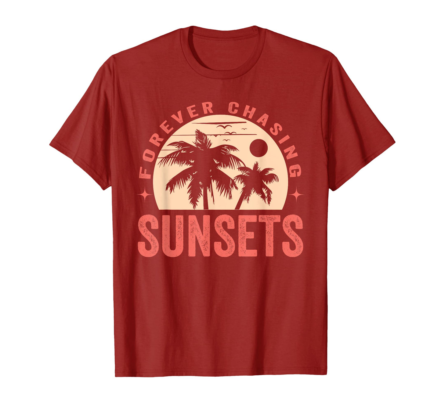 Forever Chasing Sunsets Summer Retro Sunset Beach Vacation Men Women T-Shirt