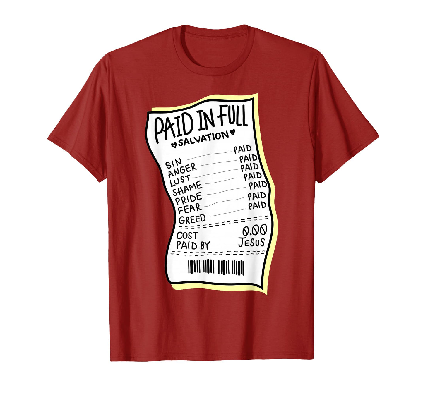 Jesus Salvation Sin Greed Paid in Full God Faith Mens Womens T-Shirt