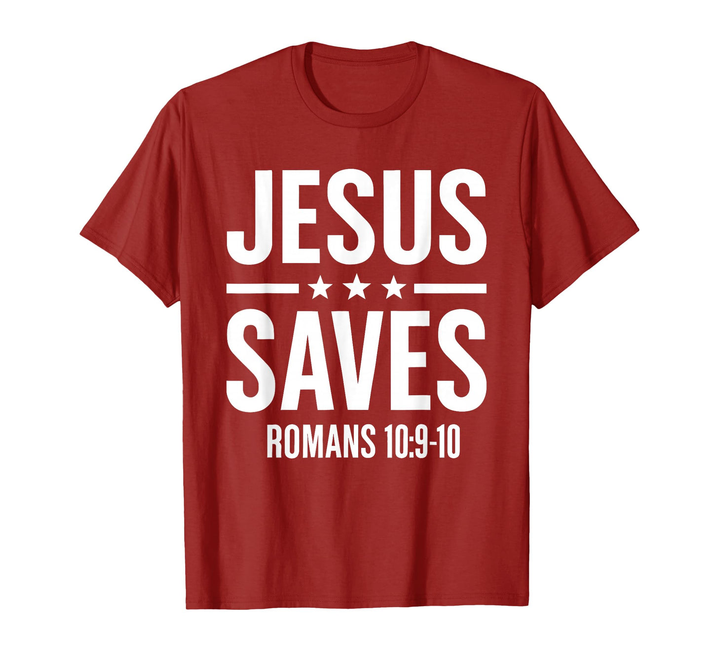 Jesus Saves Romans Bible Verse Faith Believer Men Women Boys T-Shirt