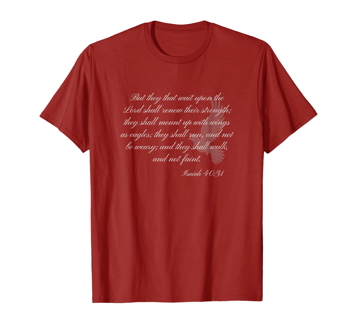 Isaiah 40:31 Christian Themed Bible Verse Design T-Shirt