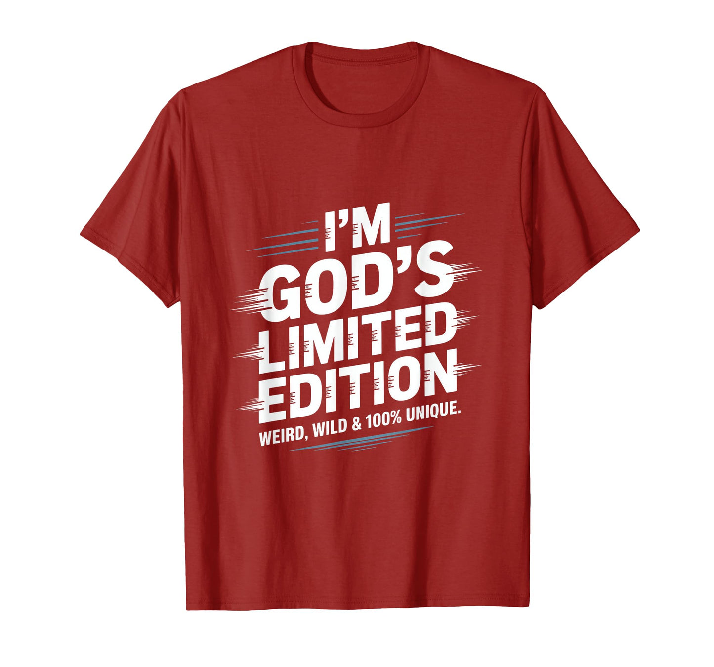 I'm God's Limited Edition Weird Wild Unique T-Shirt