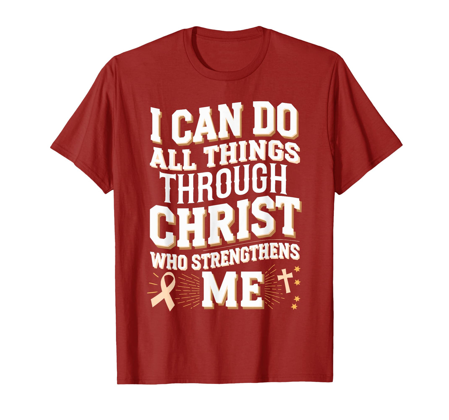 All Things Through Christ Endometrial Cancer Awareness T-Shirt