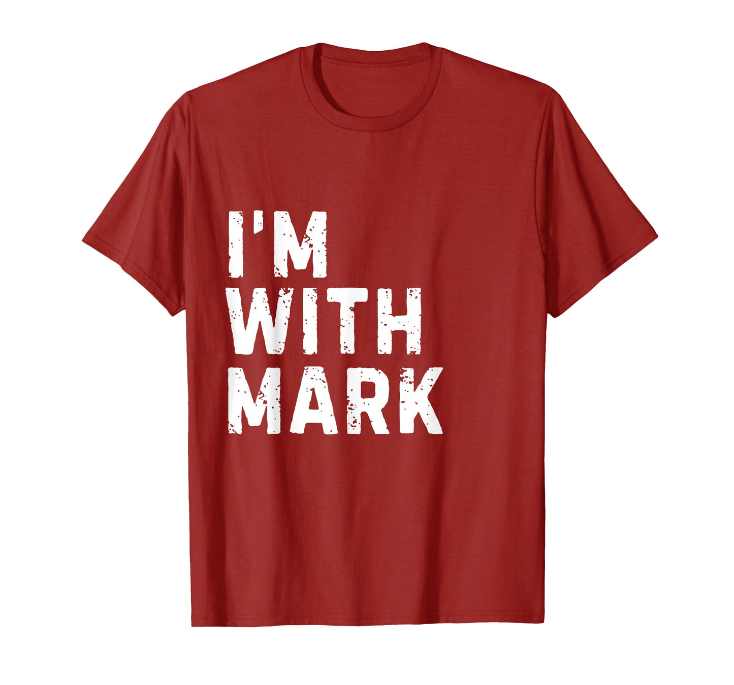 Funny Mark "I'm with Mark" Bachelor Mark Birthday Mark T-Shirt