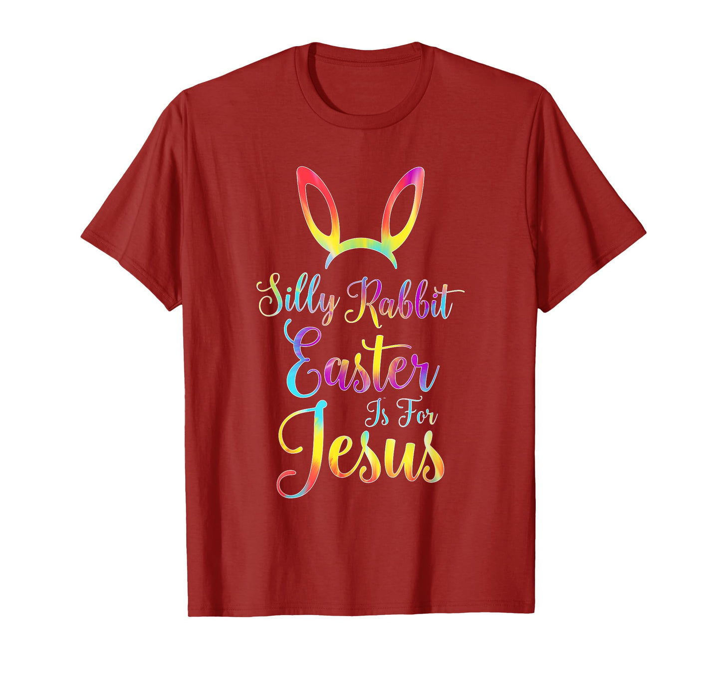 Christian Easter Silly Rabbit Easter is for Jesus T-Shirt