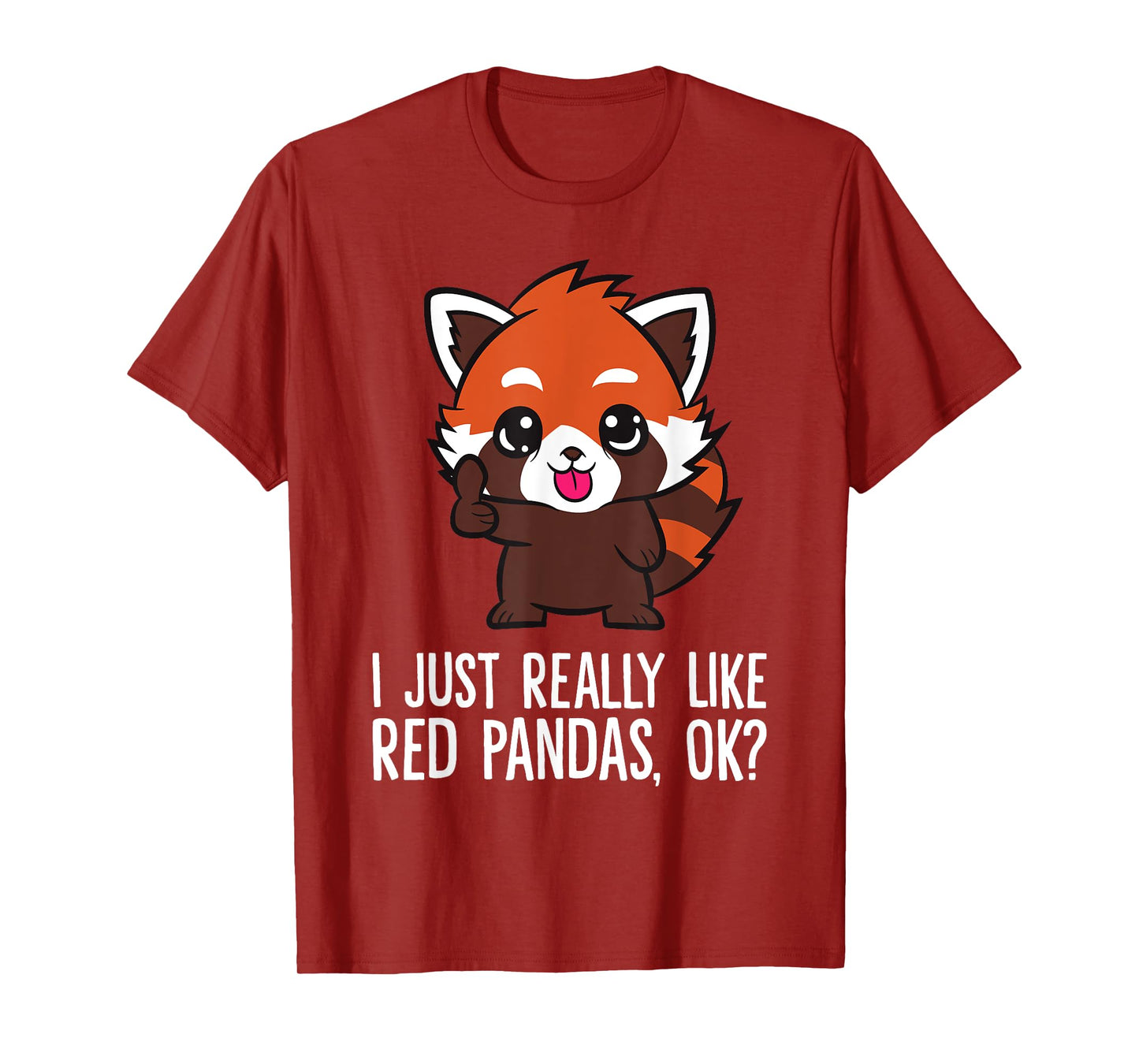 I Just Really Like Red Pandas, Ok? Funny Red Panda T-Shirt