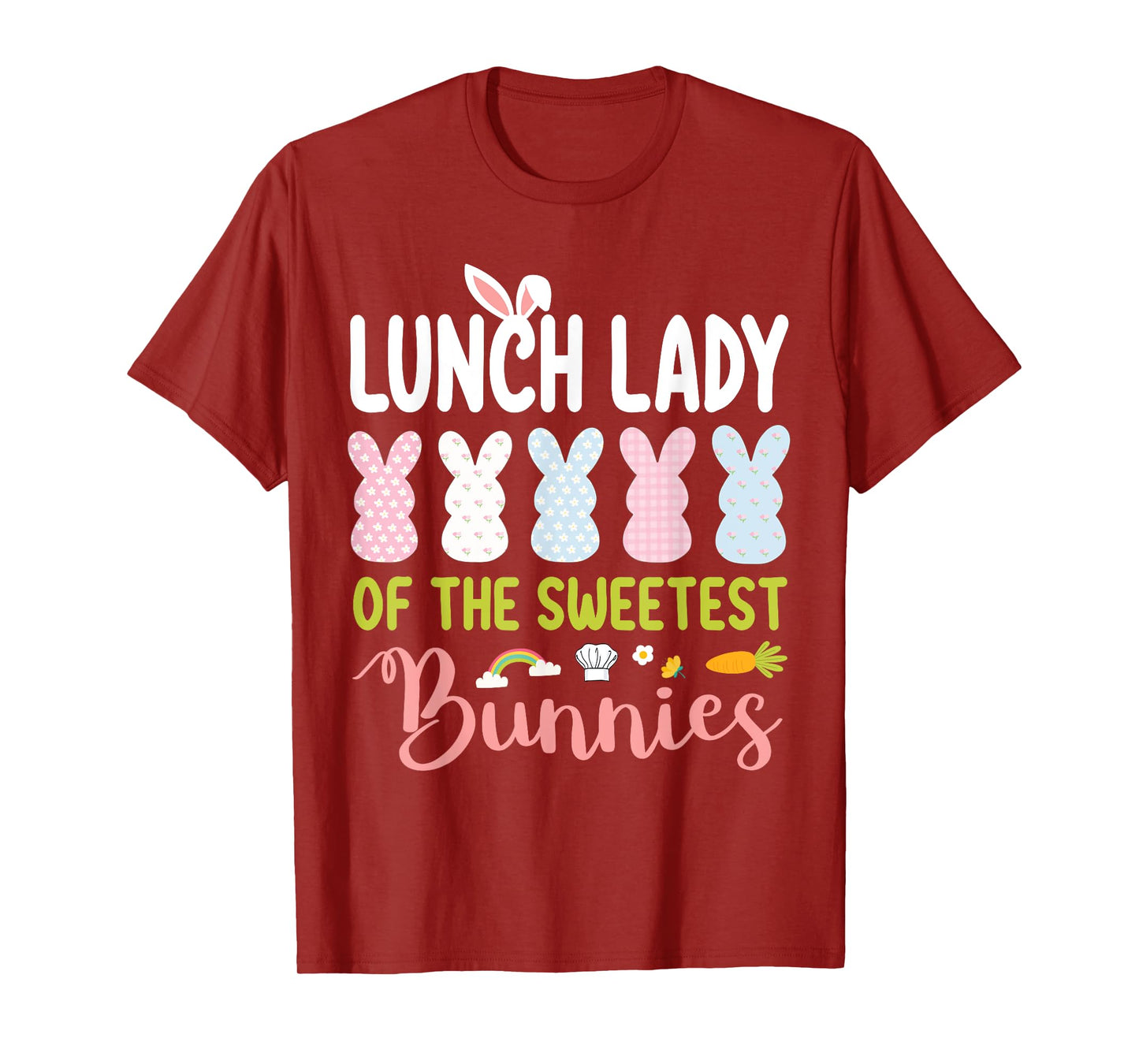 Lunch Lady Of The Sweetest Bunnies Easter Classroom School T-Shirt