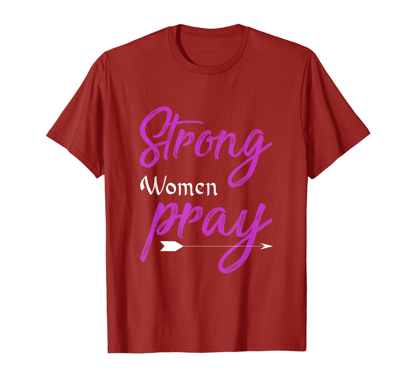 Strong Women Pray Jesus T-Shirt