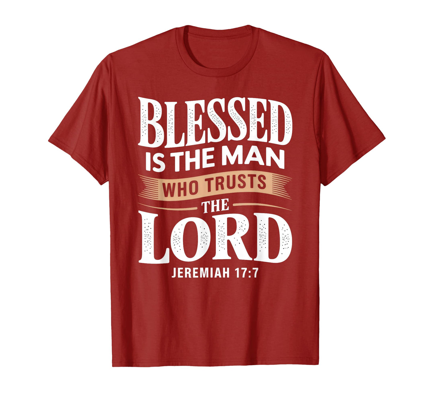 Trust The Lord Bible Verse Blessed Christian T-Shirt