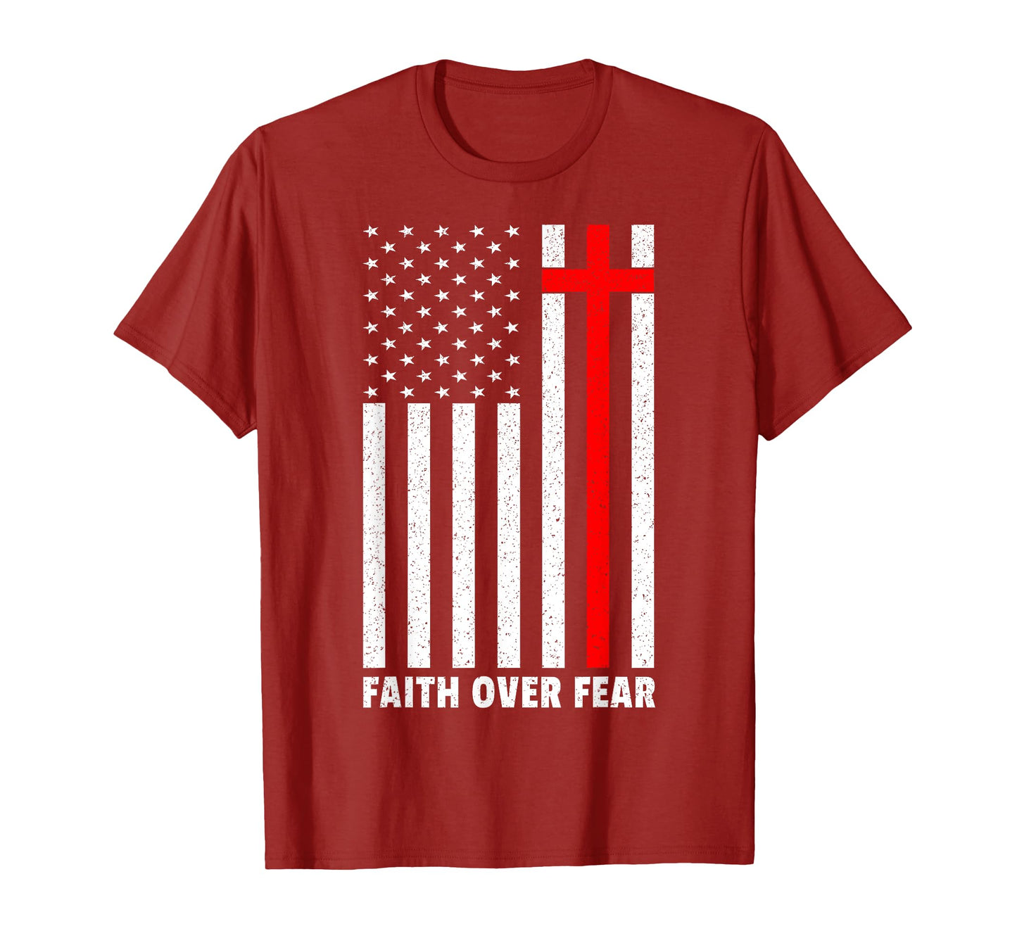 Faith Over Fear Cross Christ USA Flag American US Christian T-Shirt