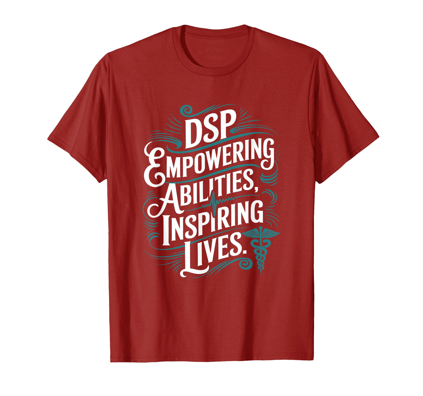 Direct Support Professional Appreciation Quotes DSP Week T-Shirt
