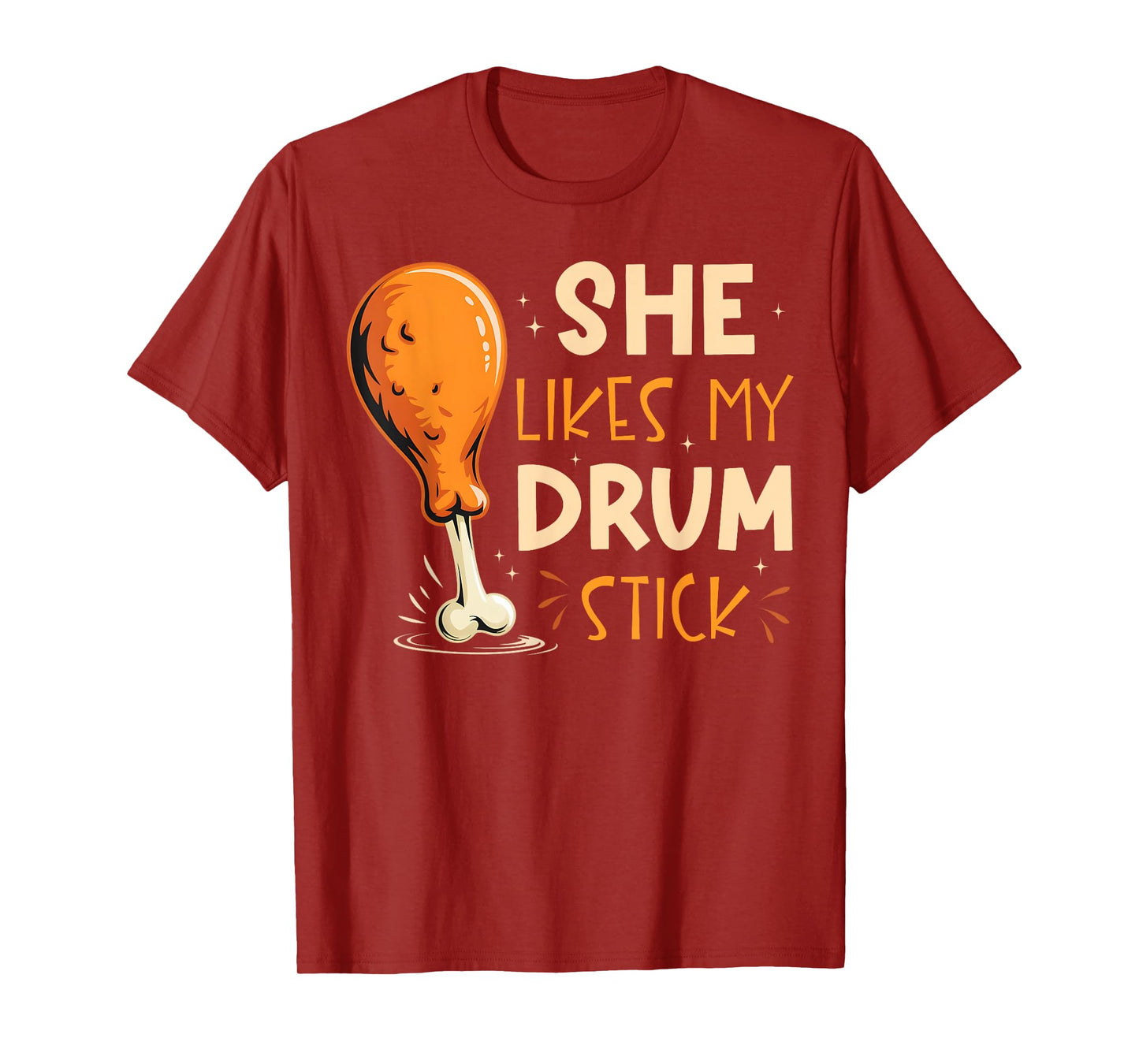 Funny She Likes My Drum Stick Couple Matching Thanksgiving T-Shirt