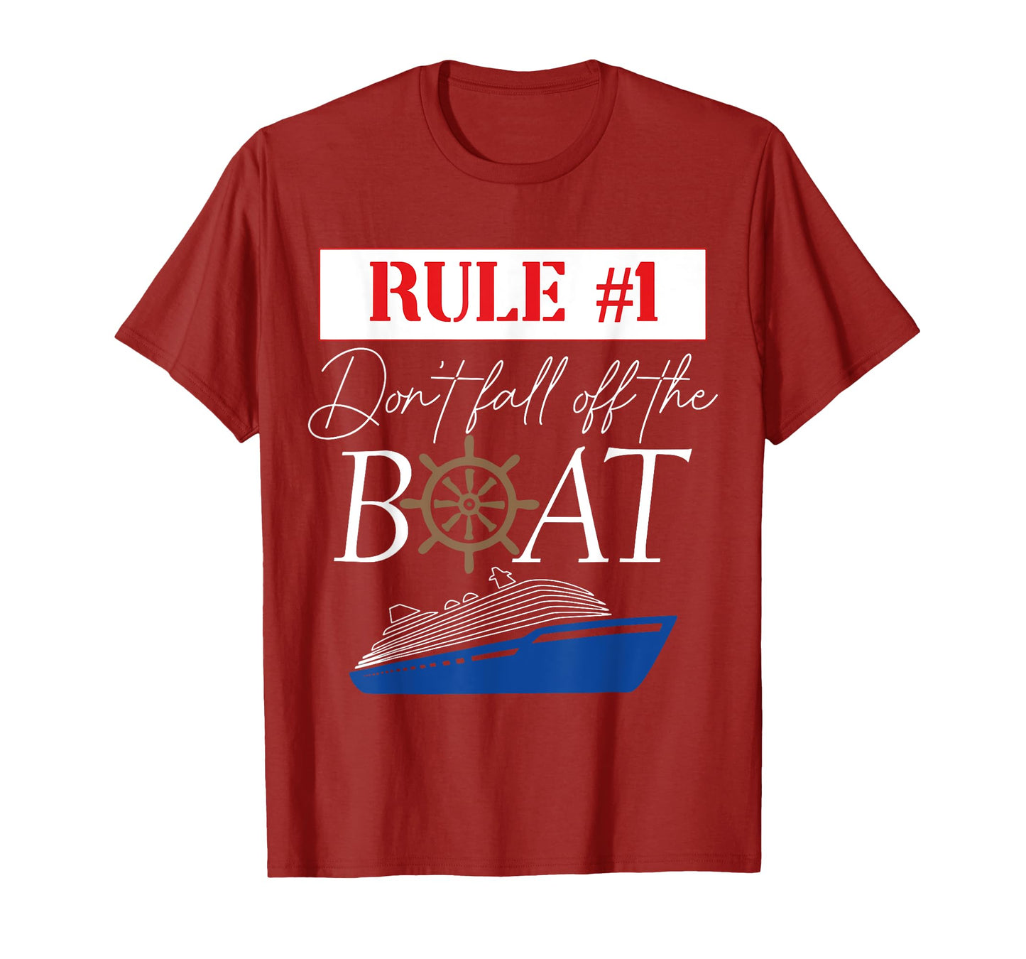 Funny Cruise Shirts - Rule #1 Don't Fall Off The Boat Shirt T-Shirt