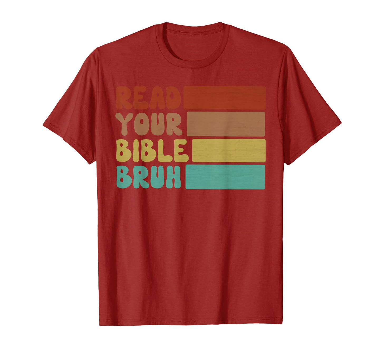 Bruh Read Your Bible Retro Christian Church Camp Faith Based T-Shirt