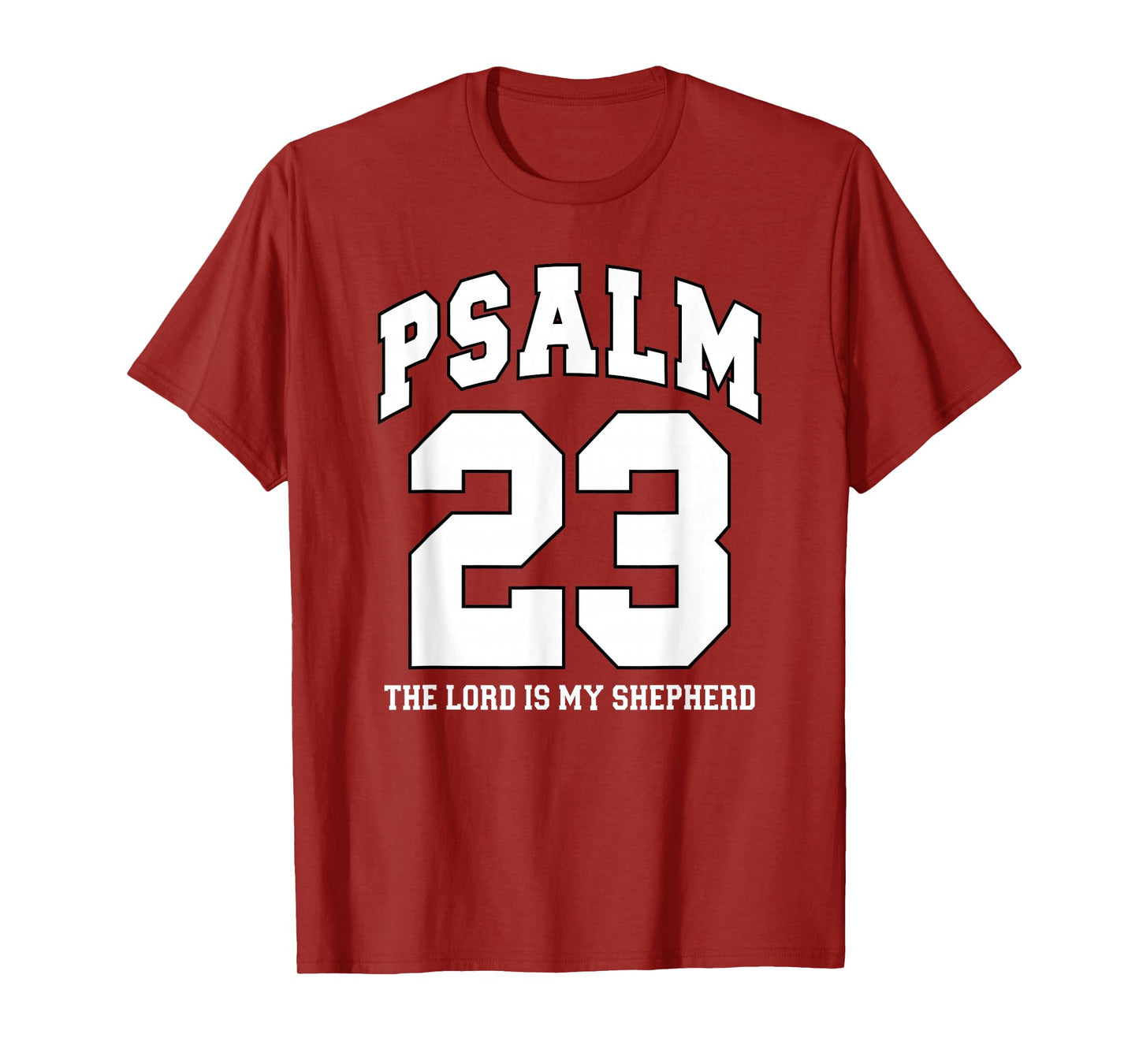 Psalm 23 The Lord is My Shepherd White Black Christian Faith T-Shirt