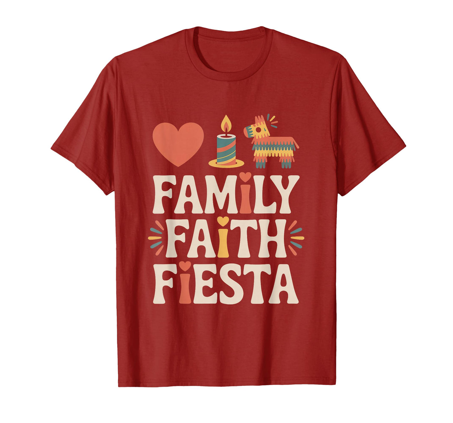 Family Faith Fiesta Hispanic Heritage Month T-Shirt