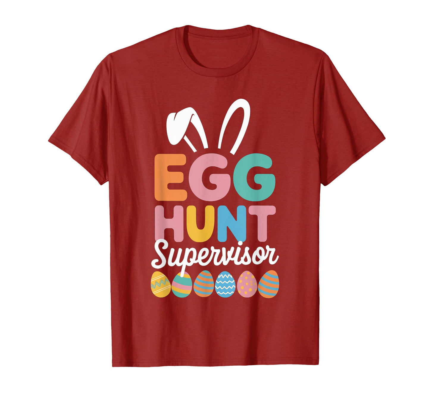 Easter Day Egg Hunt Supervisor Funny Men Women Kids T-Shirt