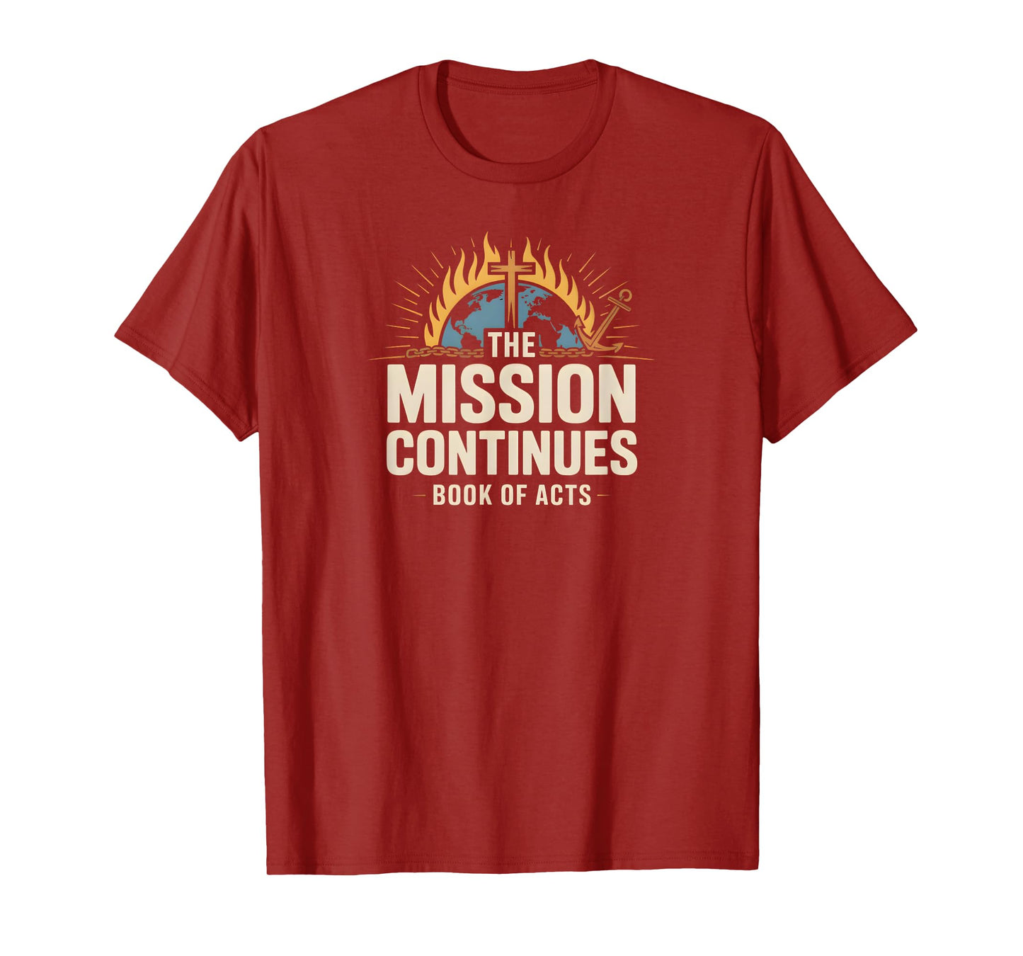 The Mission Continues Book of Acts Bold Christian Design T-Shirt