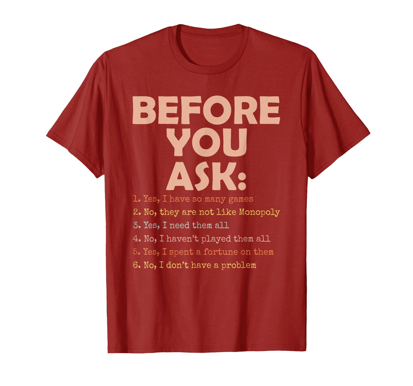 Before You Ask Funny Board Game Quote Men Women T-Shirt