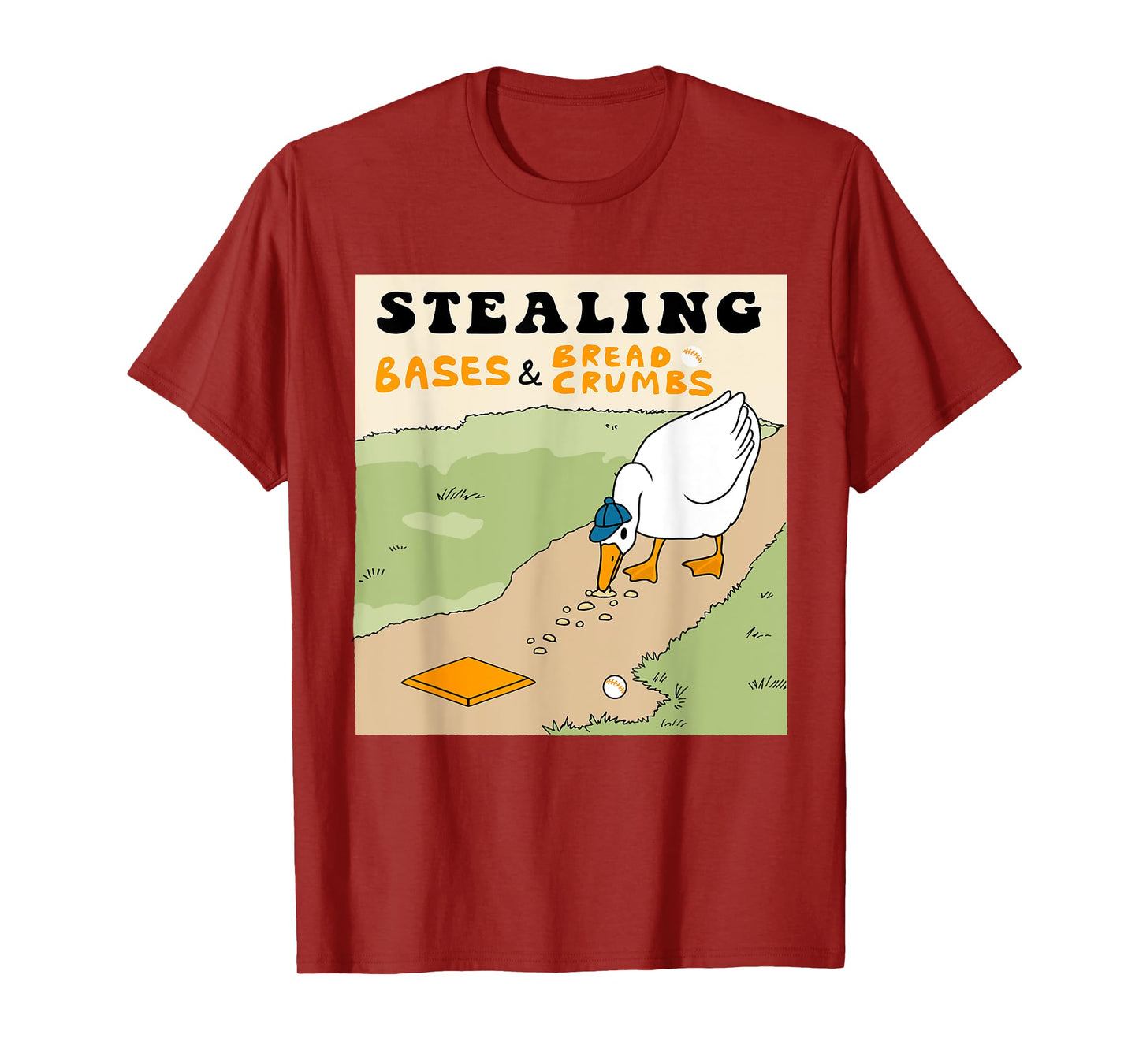 Stealing Bases And Bread Crumbs Baseball Goose T-Shirt