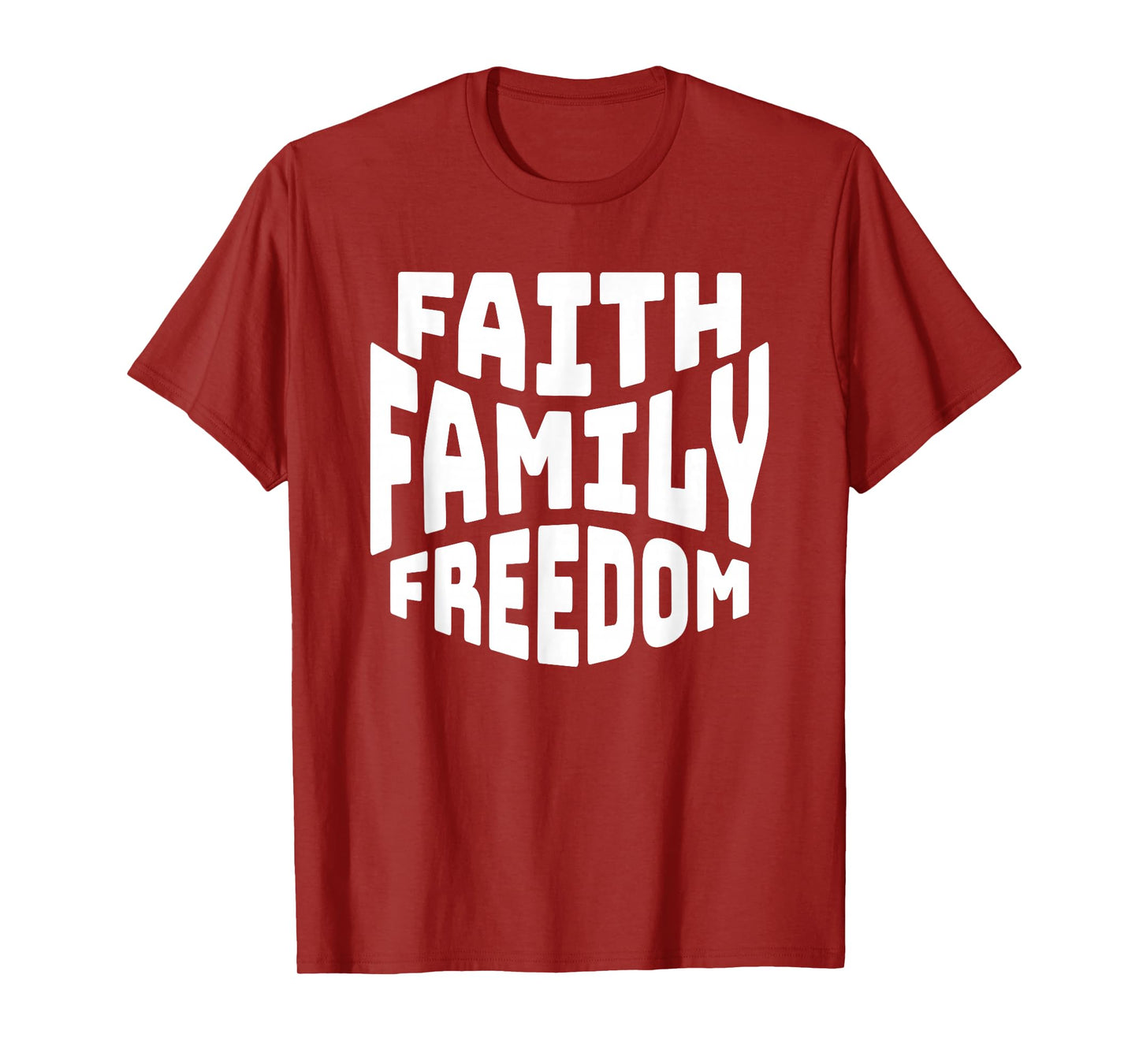 Faith Family Freedom Christian T-Shirt