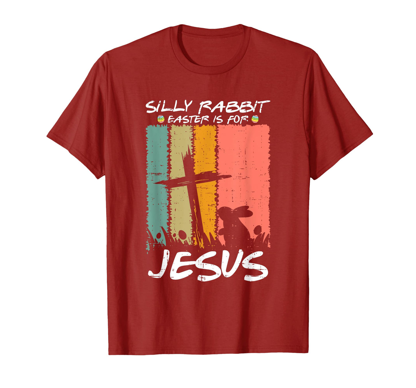 Silly Rabbit Easter Is For Jesus Christians Toddler Kids T-Shirt