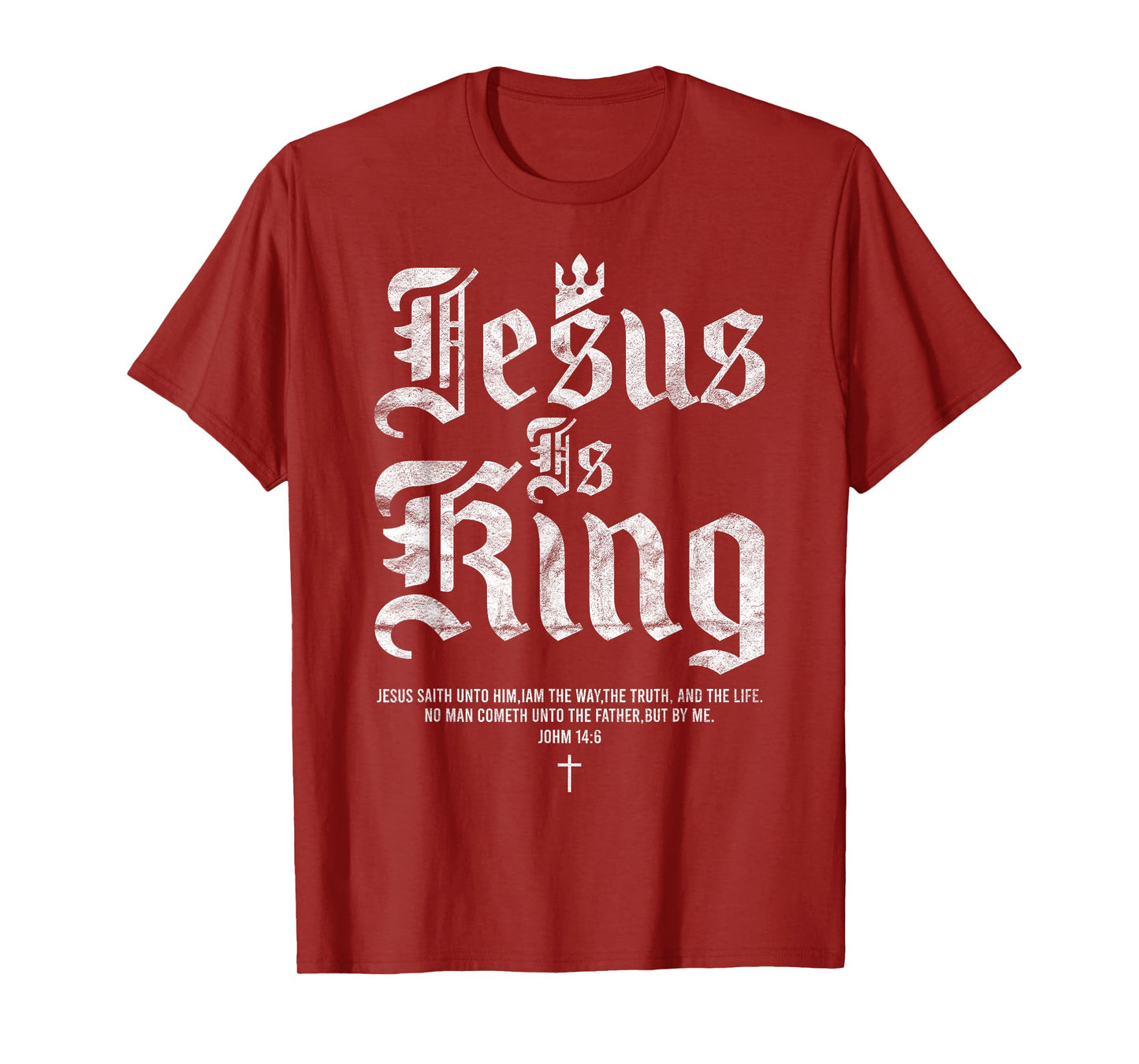 Jesus Is King Christian Faith Men Women T-Shirt