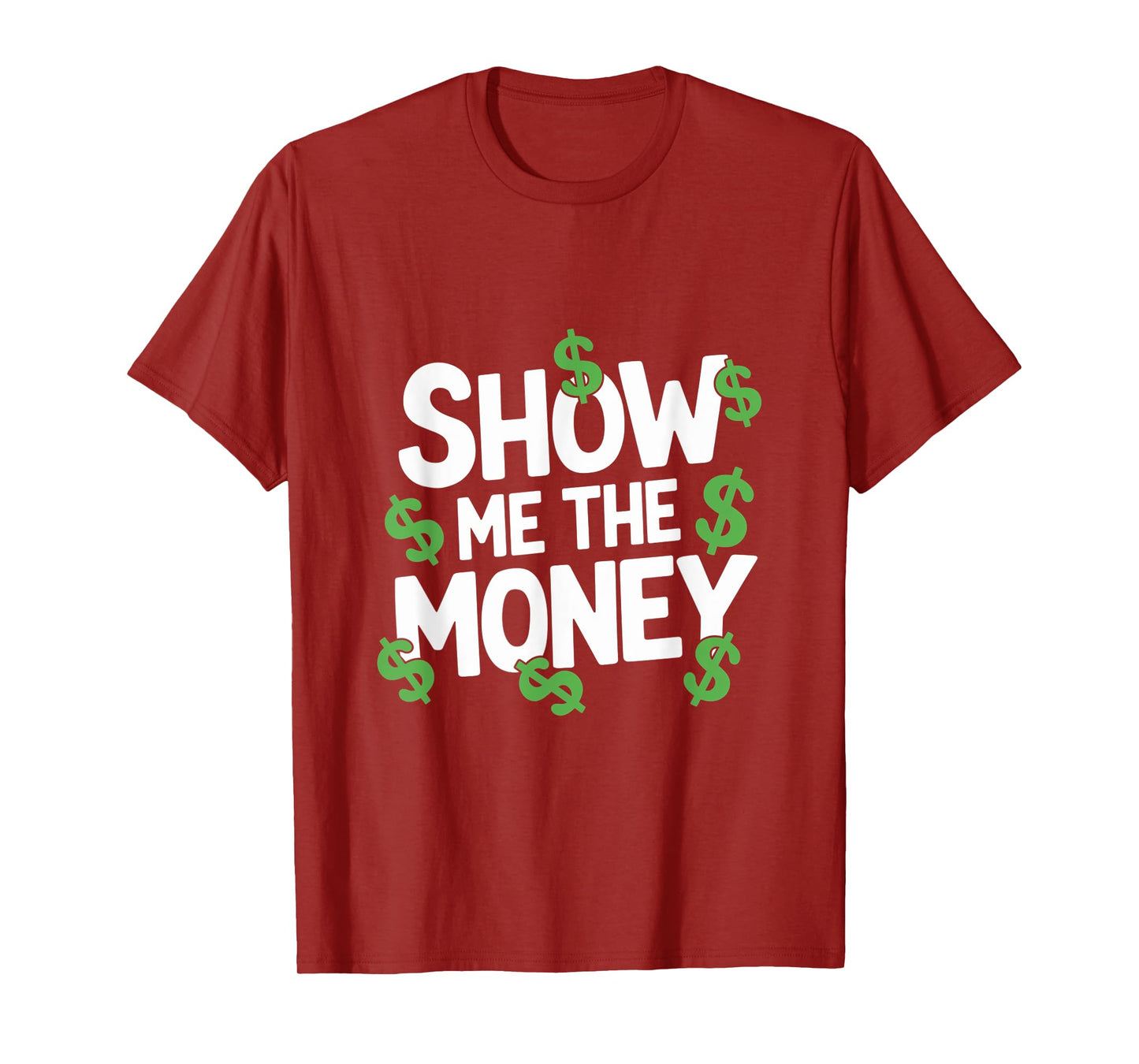 Love And Money I Love Money Show Me The Money Meme Funny T-Shirt