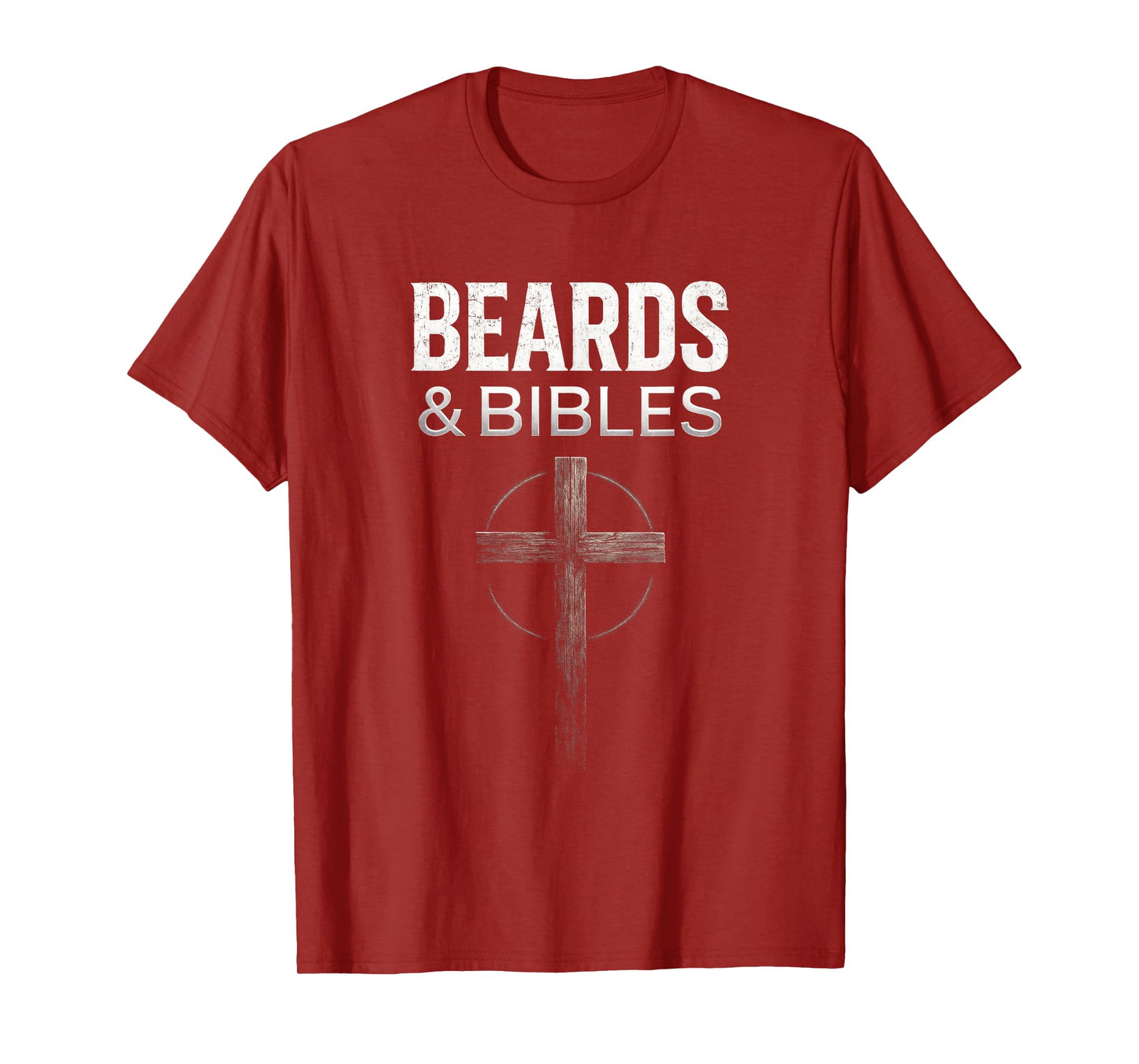 Beards & BIBLES - Funny Christian Dad Humor T-Shirt