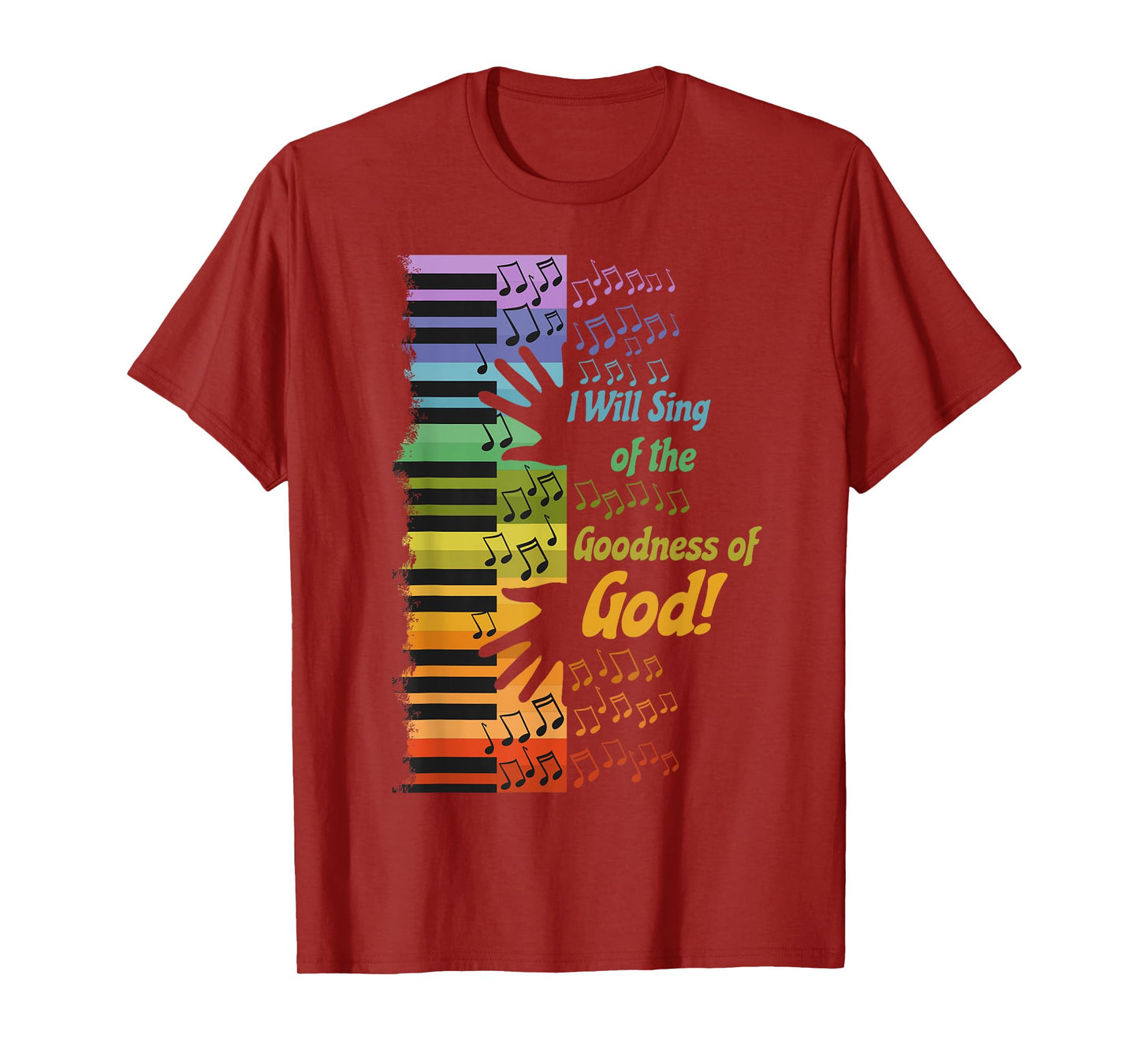 I Will Sing of the Goodness of God T-Shirt