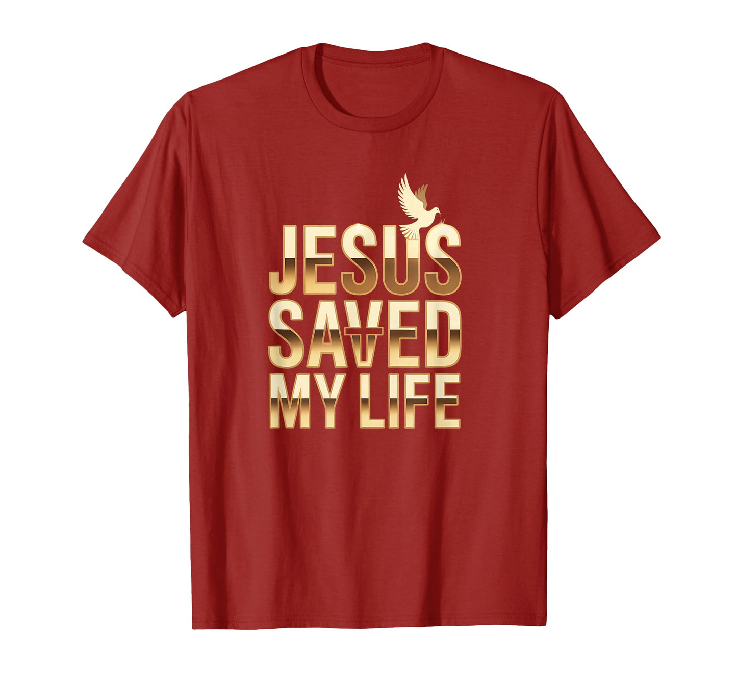 New Jesus Saved My Life for Men Women Christian Dove Cross T-Shirt