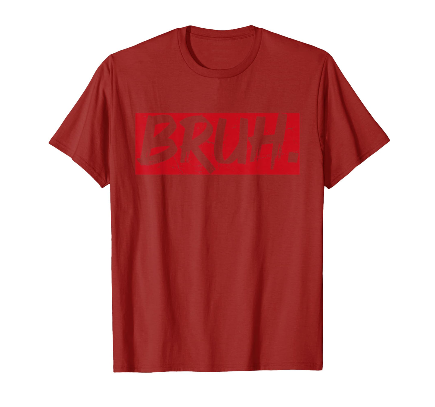Bruh Funny Saying Meme Bro Mom Slang Boy Girls Youth T-Shirt