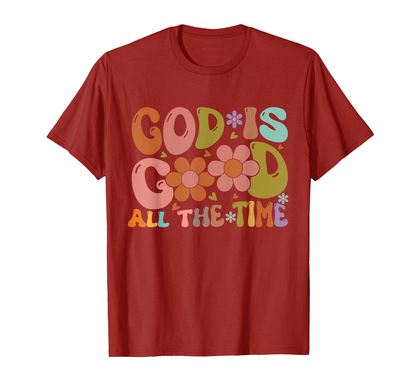 Christian Worship Preachers Gifts God Is Good All The Time T-Shirt