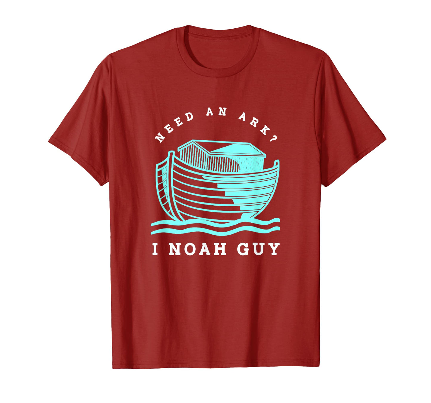 Funny Christian Need An Ark I Noah Guy Faith God T-Shirt