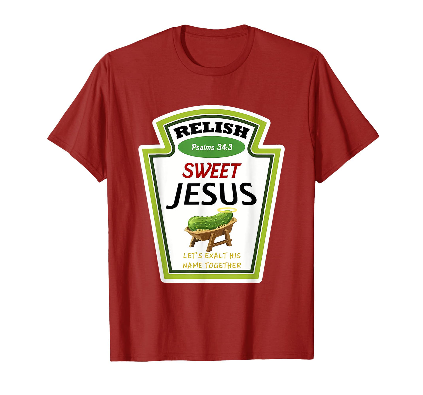 Relish Sweet Jesus Funny Christian Parody T-Shirt