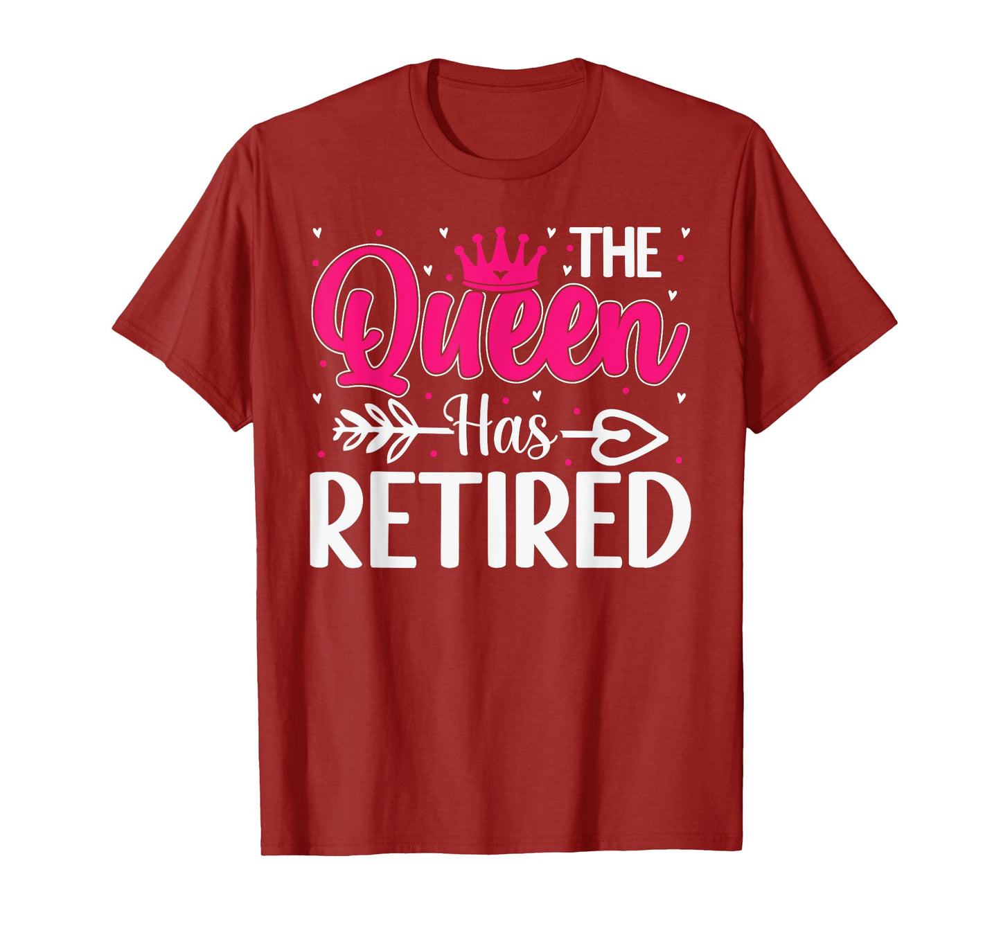 The Queen Has Retired Funny Retired Women Gifts Retirement T-Shirt