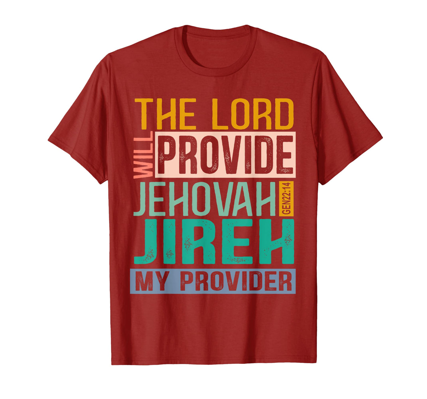 The Lord Will Provide Jehovah Jireh My Provider Vintage Tee T-Shirt