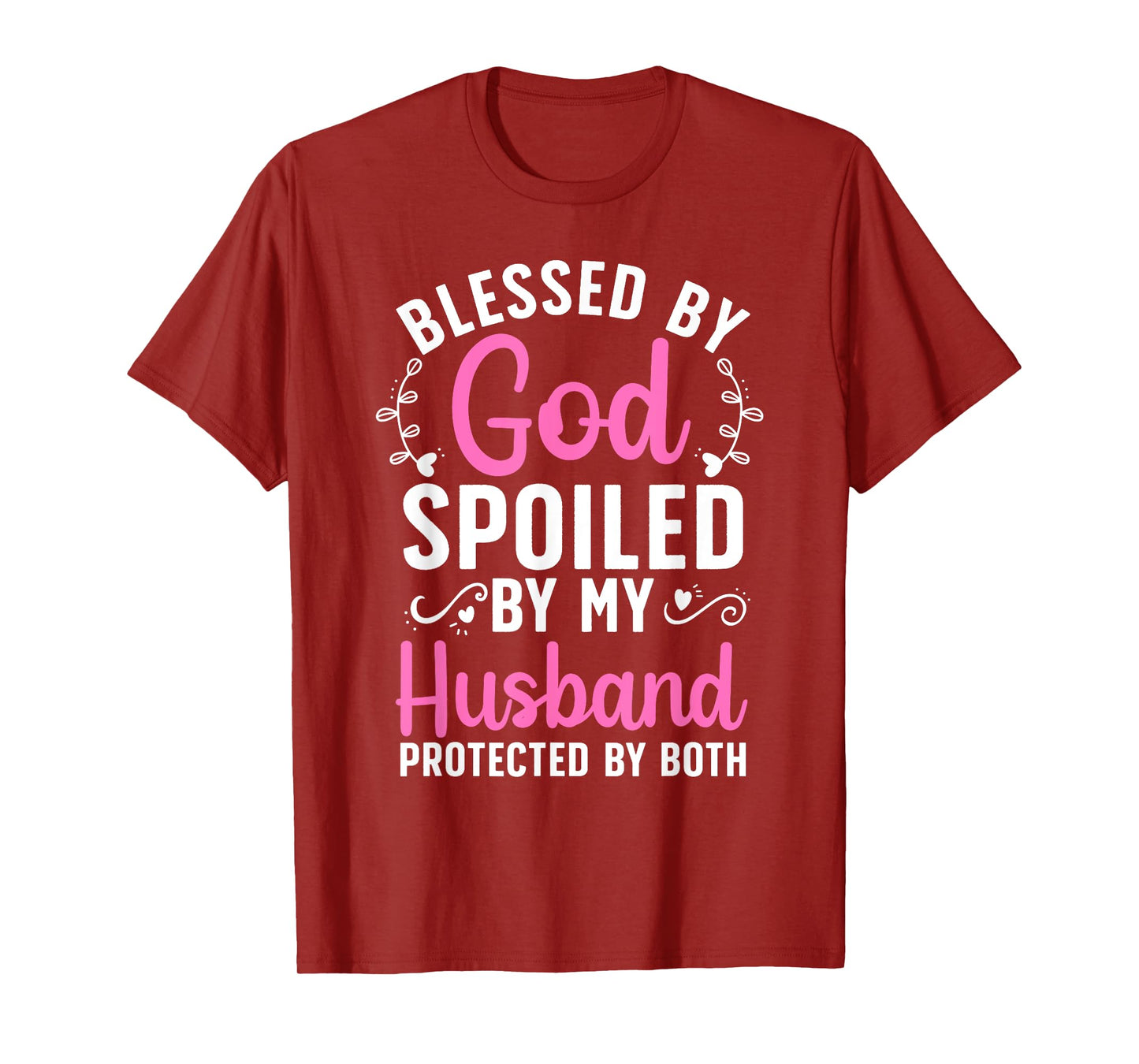 Funny Spoiled Wife Art For Women Girls Husband Spoiled Wife T-Shirt