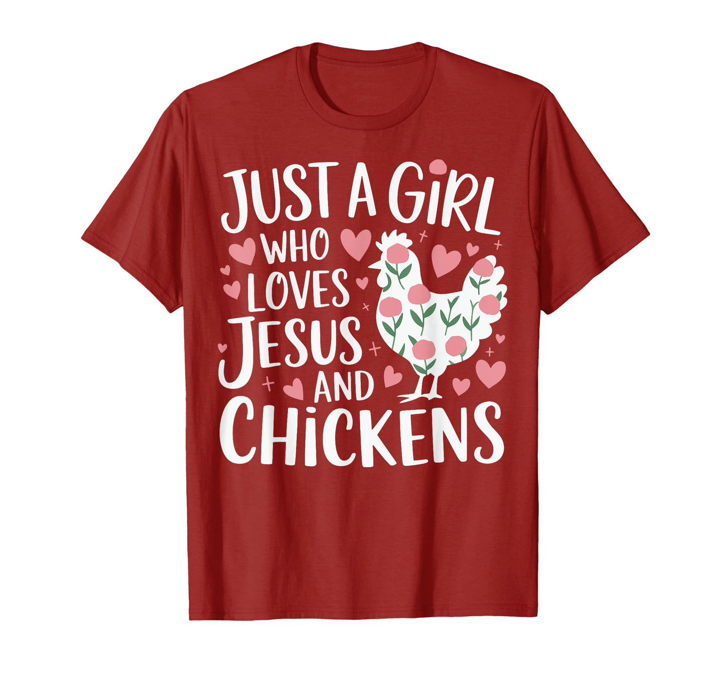 Just A Girl Who Loves Jesus And Chickens T-Shirt