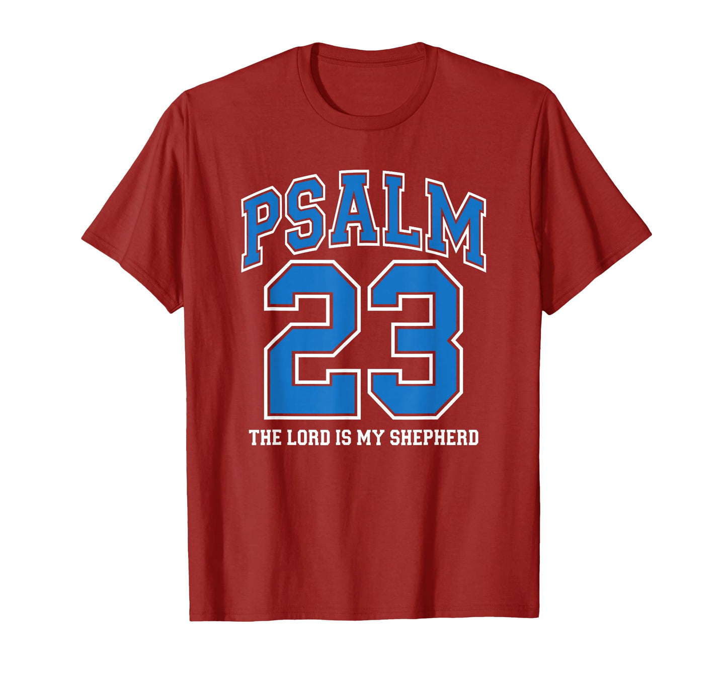 Psalm 23 The Lord is My Shepherd, Christian Faith Royal Blue T-Shirt
