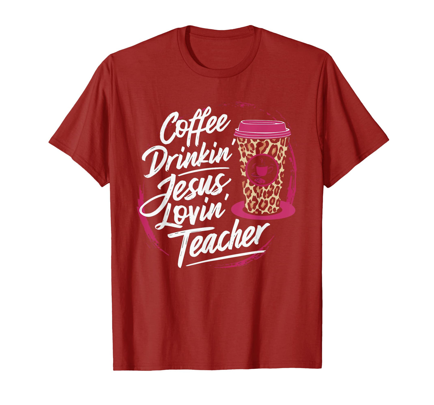 Coffee Drinkin' Jesus Lovin' Teacher T-Shirt for Men Women