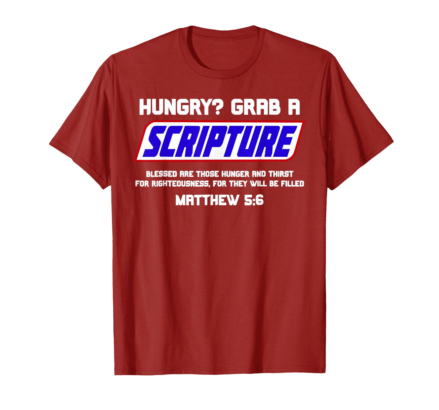 Hungry Grab A Scripture T-Shirt