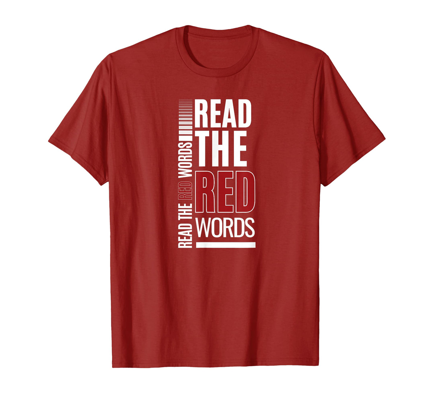 Read The Red Words | Faith Quote Red Letter Bible Christian T-Shirt