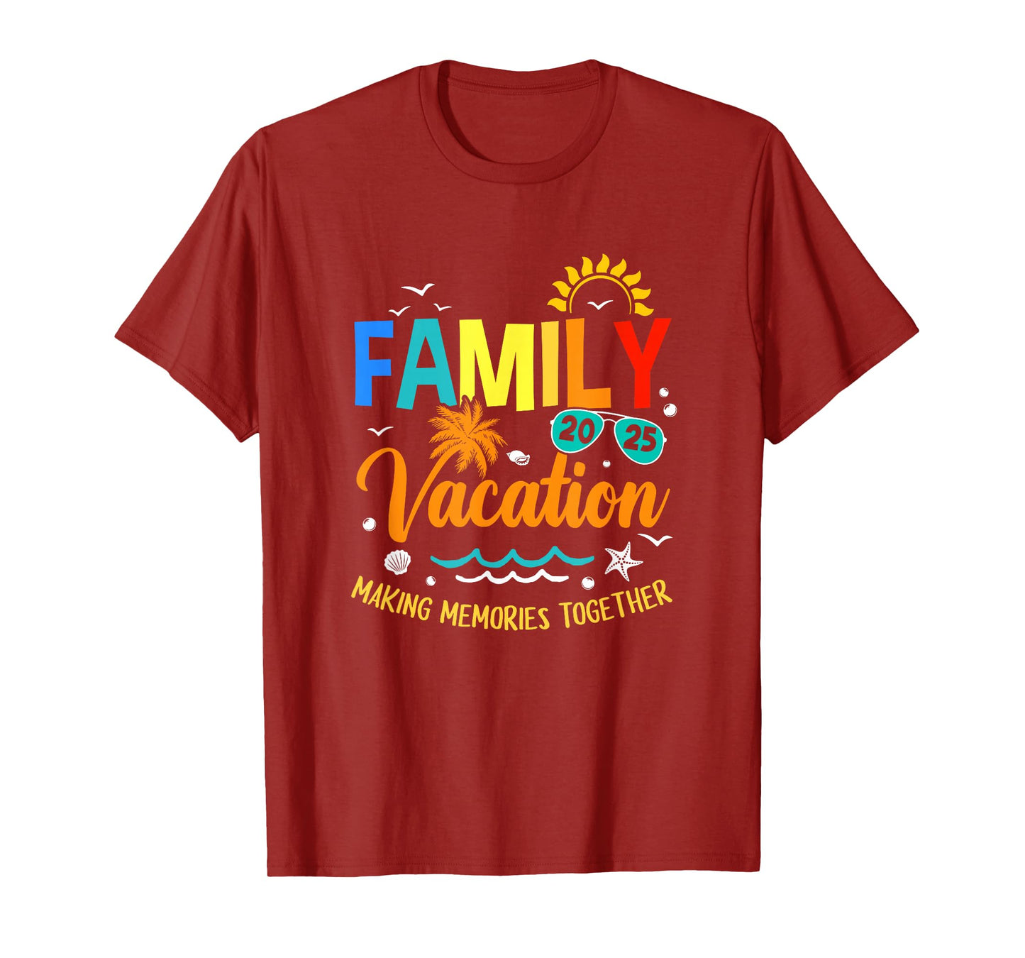 Family Vacation 2025 Making Memories Together Matching T-Shirt