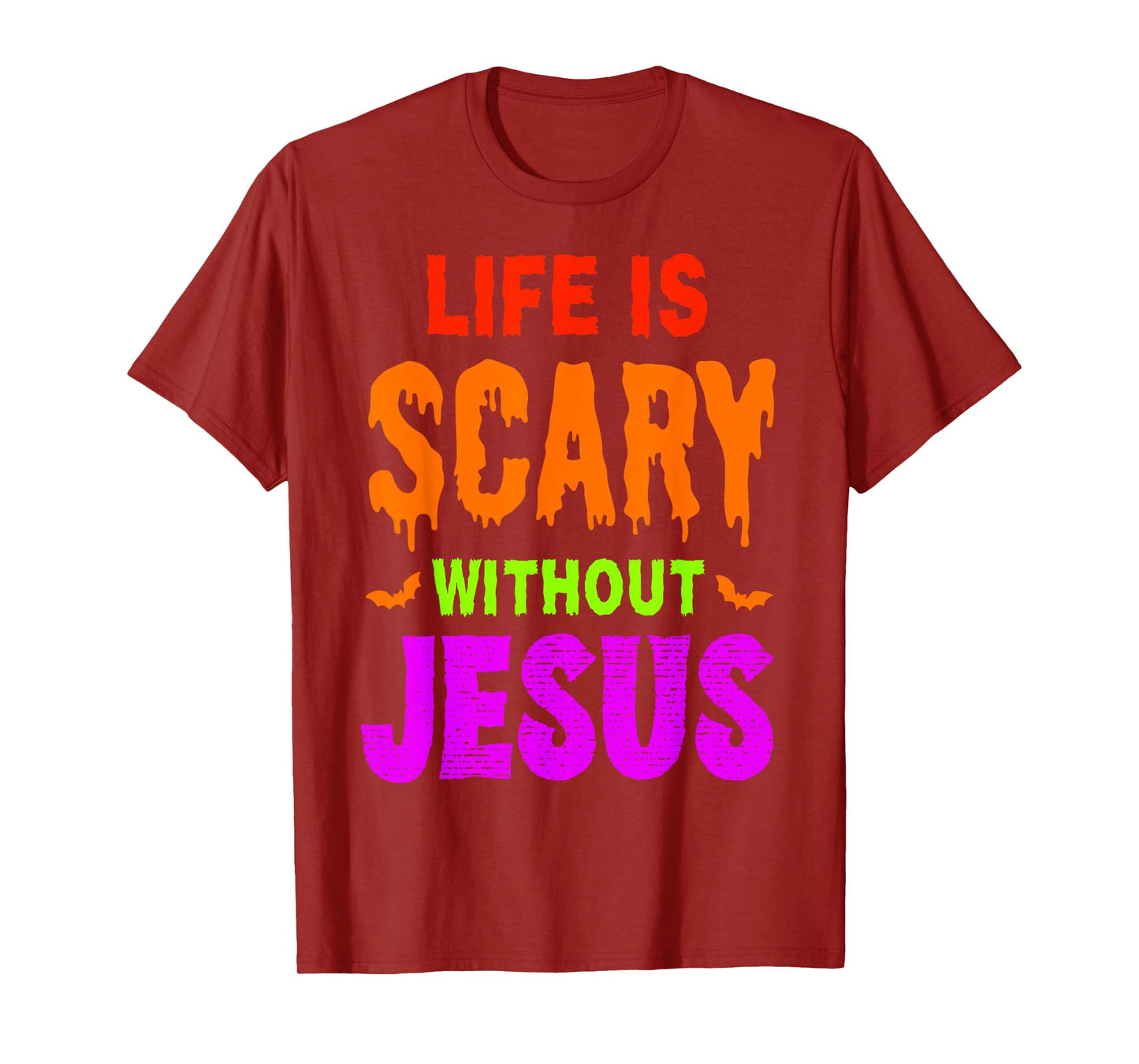 Life is Scary Without Jesus Christian Halloween T-Shirt