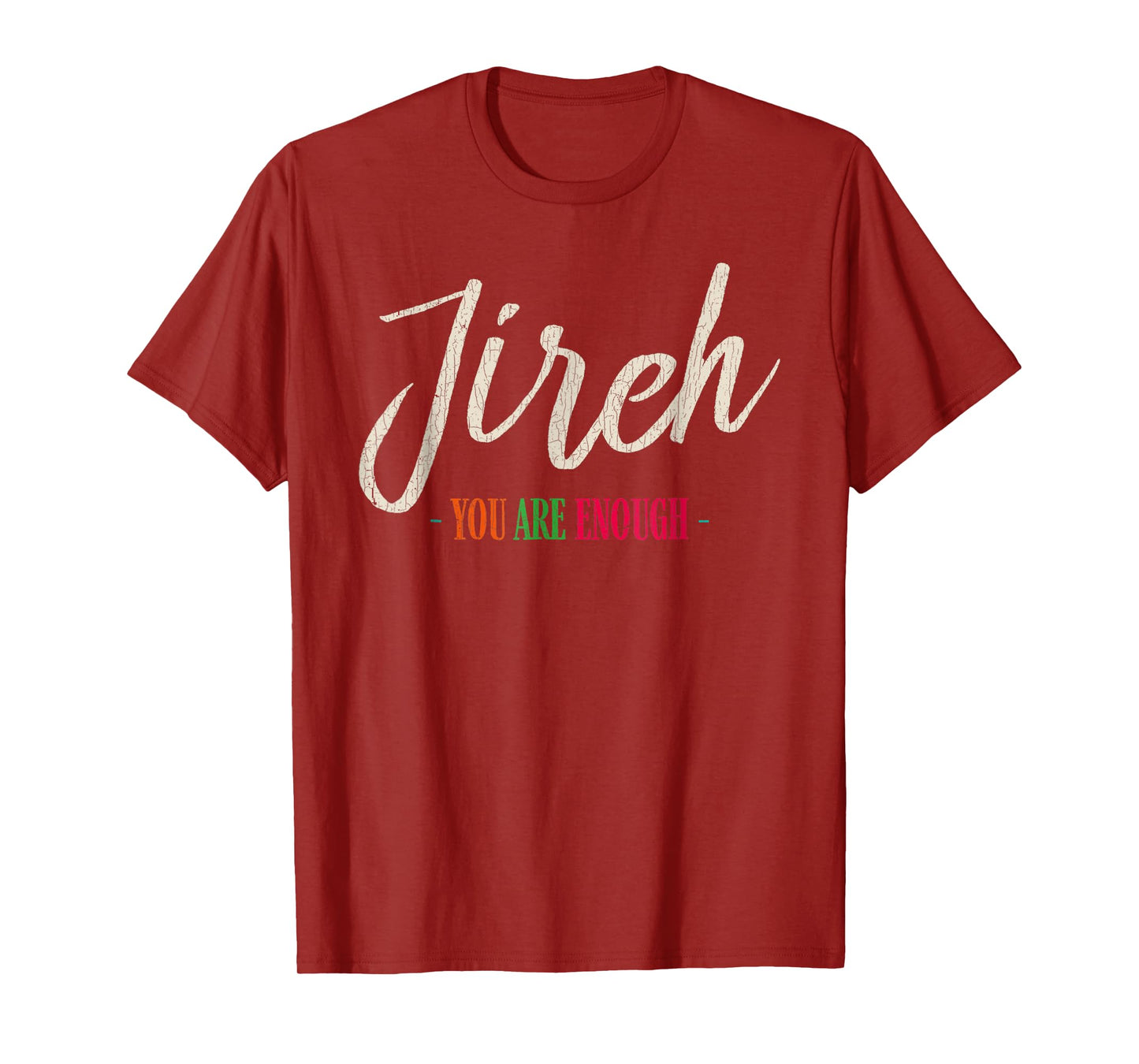 Vintage Retro Jireh I Am Enough More Then Enough Christian F T-Shirt